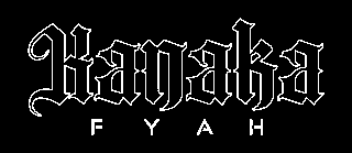 Kanaka Fyah | Official Site
